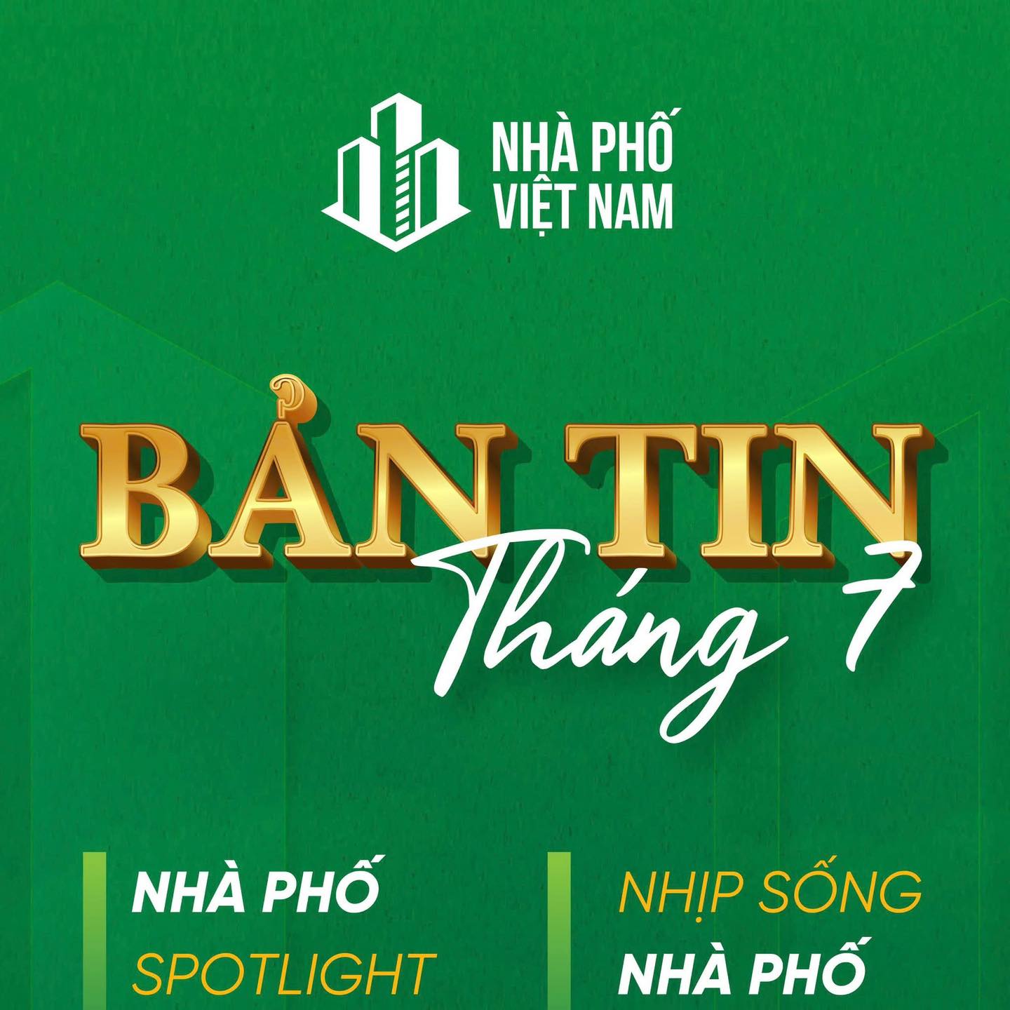 💥 BẢN TIN THÁNG 7/2025 💥